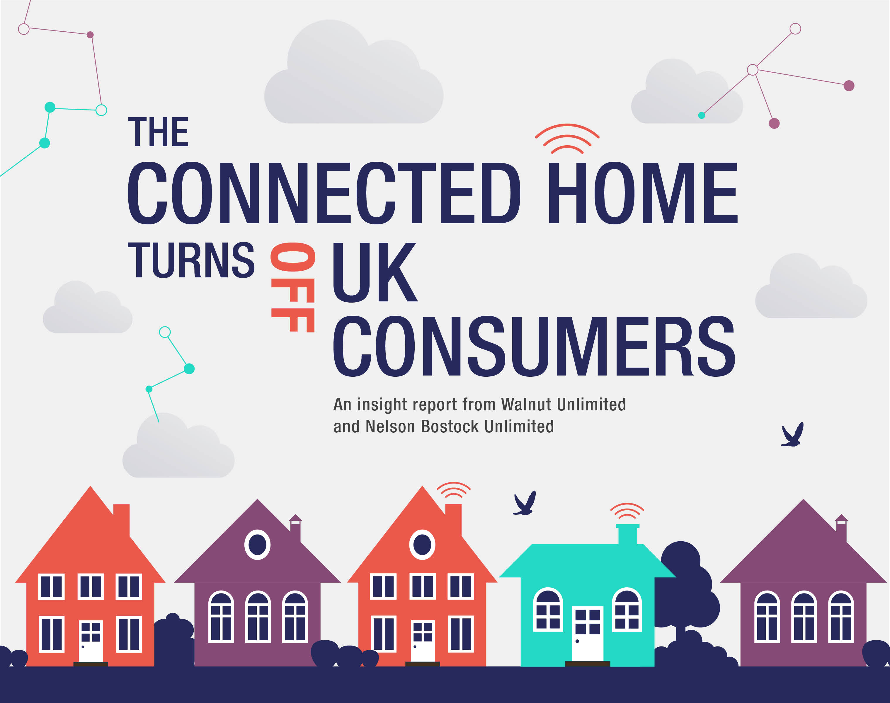 The Connected Home Turns off UK Consumers - Blog - Nelson Bostock